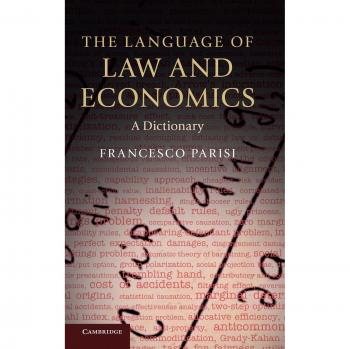 Diccionario de Derecho y Economía: El Lenguaje del Derecho y la Economía