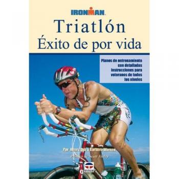 Triatlón : éxito de por vida