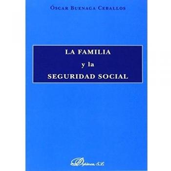 Familia y la Seguridad Social,La
