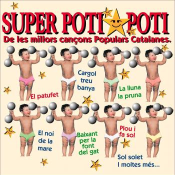 Super Poti Poti De Les Millors Cançons Populars Catalanes