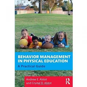 Behavior Management in Physical Education: A Practical Guide