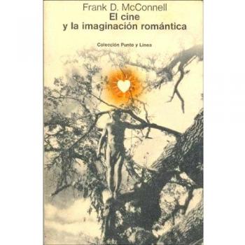 El cine y la imaginación romántica