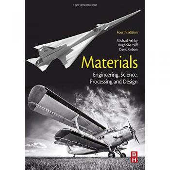 Materials: Engineering, Science, Processing and Design