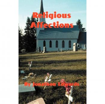 Religious Affections Paperback Edition by Jonathan Edwards