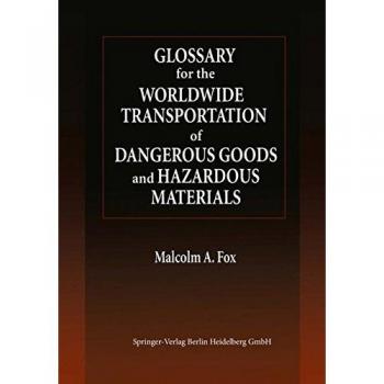 Glossary for the Worldwide Transportation of Dangerous Goods