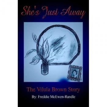 She's Just Away: La Historia de Vilula Brown - Edición Tapa Dura