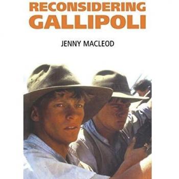 Reconsiderando Gallipoli - Edición en tapa blanda de Jenny Macleod