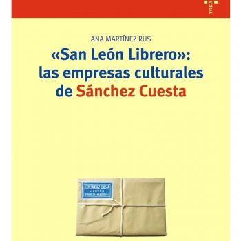 San León Librero: las empresas culturales de Sánchez Cuesta: 173