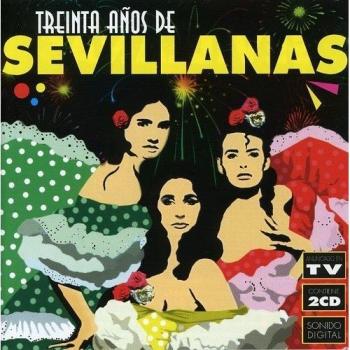 Treinta Años De Sevill