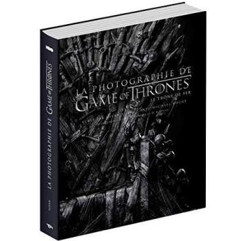 La photographie de Game of Thrones - Le trône de fer