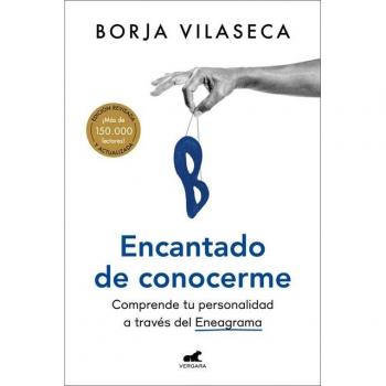 Encantado de conocerme: Comprende tu personalidad a través del Eneagrama