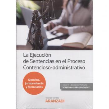 La Ejecución de Sentencias en el Proceso Contencioso-administrativo