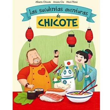 Las Suculentas Aventuras De Chicote