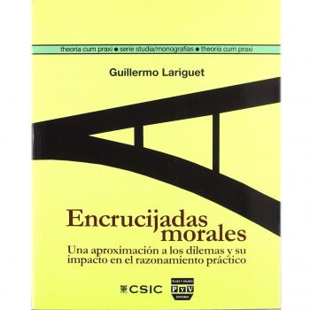 ENCRUCIJADAS MORALES: Una aproximación a los dilemas y su impacto en el razonamiento práctico