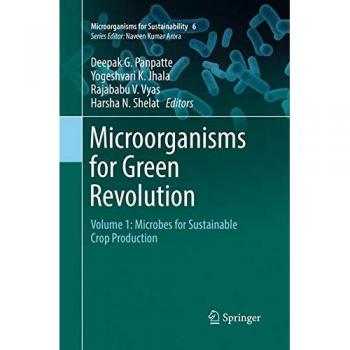 Microorganisms for Green Revolution: Volume 1: Microbes for Sustainable Crop Production