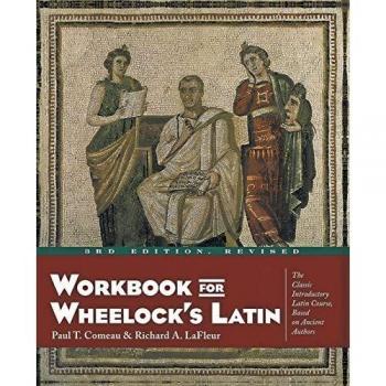 Workbook for Wheelock's Latin, 3rd Edition, Revised