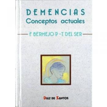 Demencias: Conceptos actuales
