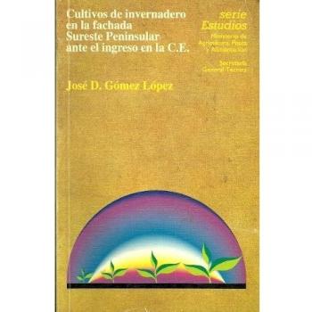 CULTIVOS INVERNADERO FACHADA SURESTE