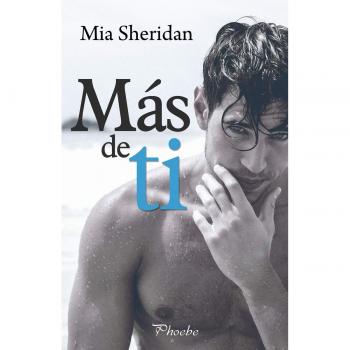 Más de ti - Mia Sheridan
