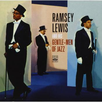 Ramsey Lewis and His Gentle-Men of Jazz