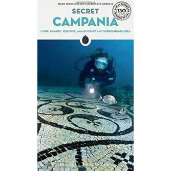 Secret campania capri pompeii vesuvius amalfi coast and surrounding area ediz a colori local guide by local people idioma ingles