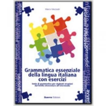Essential Italian Grammar with Exercises for Foreign Students (Elementary to Intermediate Level)