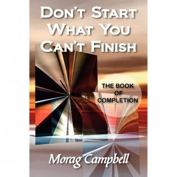 The Completion Guidebook - A Practical Workbook for Finishing What You Start (Paperback)