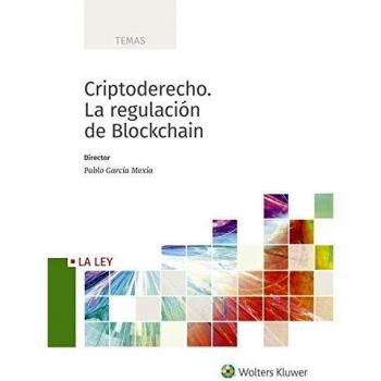 Criptoderecho. La regulación de Blockchain