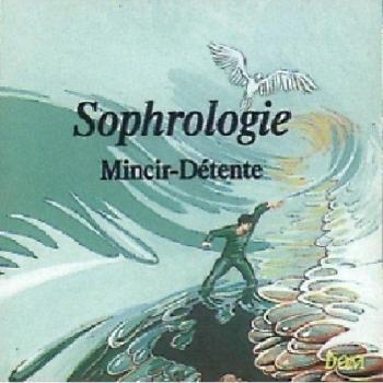 Sophrologie : Mincir-Détente