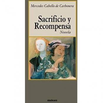 Sacrifice and Reward Paperback by Mercedes Cabello de Carbonera