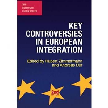 Key Controversies in European Integration