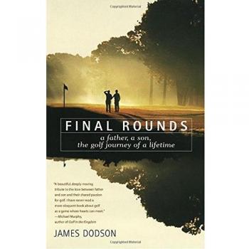Final Rounds: A Father-Son Golf Journey - Inspirational Memoir
