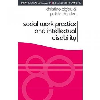 Social Work Practice in Intellectual Disability: A Practical Guide for Supporting Change