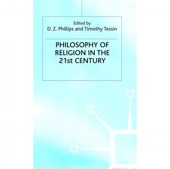 Philosophy of Religion in the Twenty-First Century