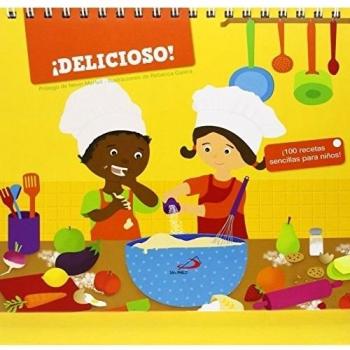 ¡Delicioso!: ¡100 recetas sencillas para niños!