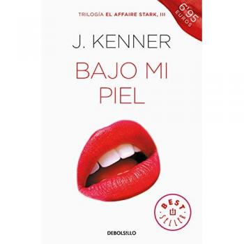 Bajo mi piel - J. Kenner