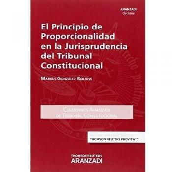El principio de proporcionalidad en la jurisprudencia del tribunal constitucional: 36