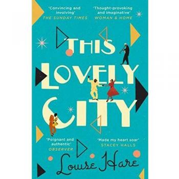 Esta Encantadora Ciudad: Novela Histórica Inspiradora y Esperanzadora en Formato Tapa Blanda de Louise Hare