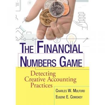 The Financial Numbers Game: Detecting Creative Accounting Practices