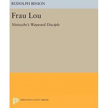 Frau Lou: Nietzsche's Wayward Disciple: 1331