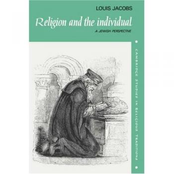 Perspectiva Judía sobre Religión e Individuo: Estudios de Cambridge en Tradiciones Religiosas, Volumen 1