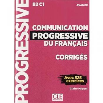 Communication progressive du français. Niveau avancé. Per le Scuole superiori. Con CD-Audio