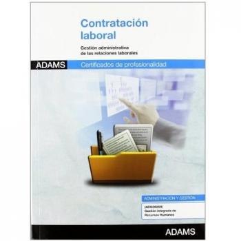 Contratación laboral: certificado de profesionalidad gestión integrada de los recursos humanos