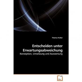 Libro de Especialidad sobre Decisiones bajo Desviaciones de Expectativa por Thomas Huber