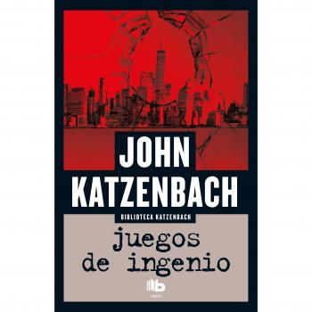 Juegos de ingenio - John Katzenbach
