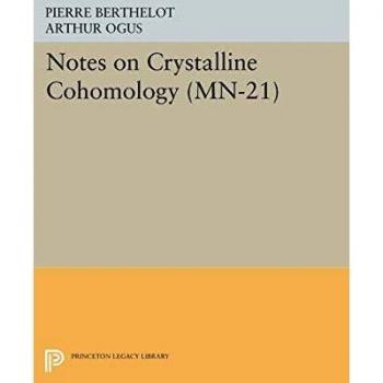 Notes on Crystalline Cohomology.