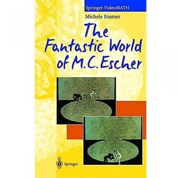 The Fantastic World of M.C. Escher