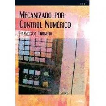 Mecanizado Por Control Numerico