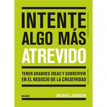 Intente algo más atrevido - JOHNSON MICHAEL