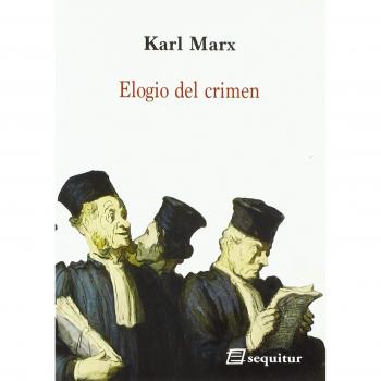 Elogio del crimen - MARX, KARL